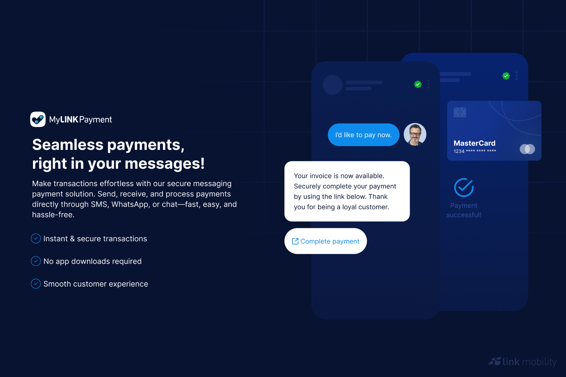 Seamless payments
right in your messages